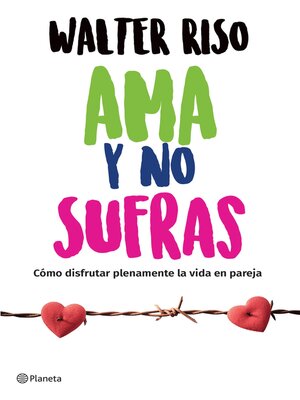 cover image of Ama y no sufras (Edición mexicana)
